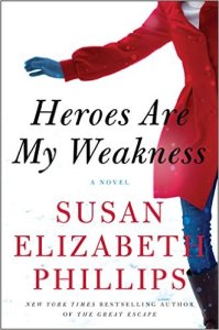 Heroes Are My Weakness Susan Elizabeth Phillips